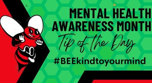 Mental Health Awareness Month: Tip of the Day