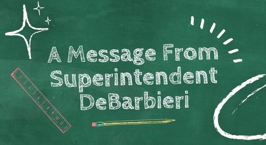 Superintendent DeBarbieri's announcements for August 8, 2023